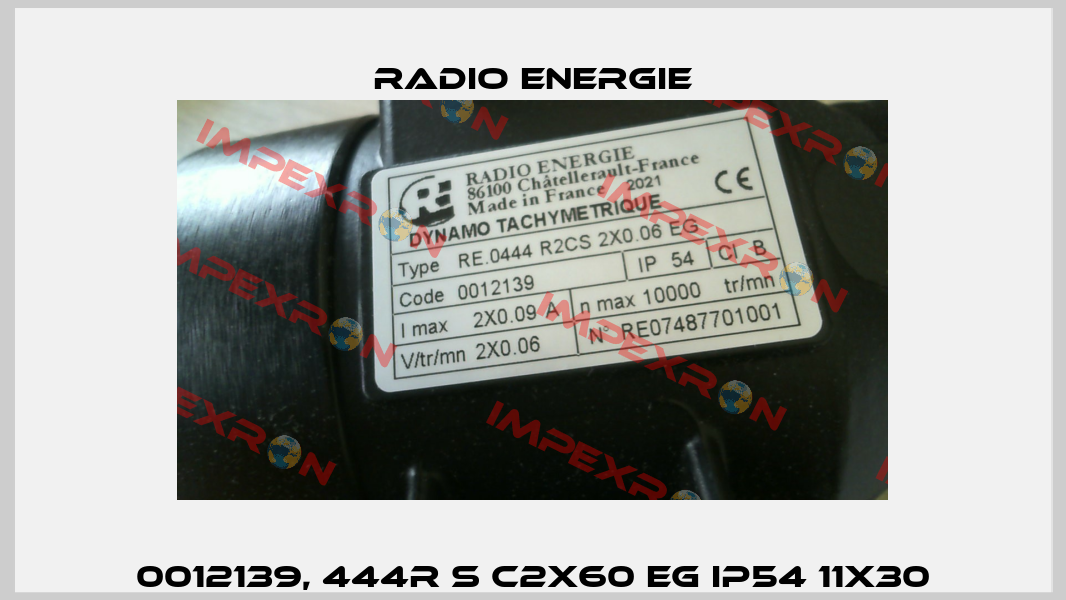 0012139, 444R S C2X60 EG IP54 11X30 Radio Energie