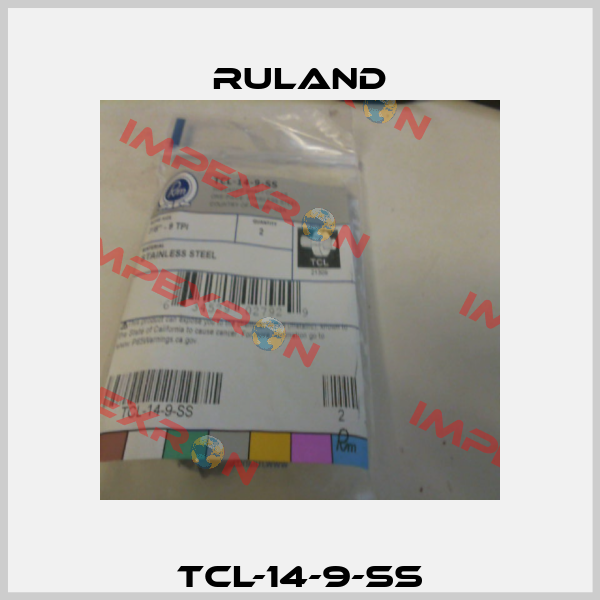 TCL-14-9-SS Ruland