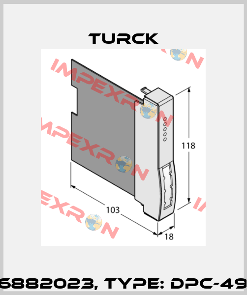 p/n: 6882023, Type: DPC-49-IPS1 Turck