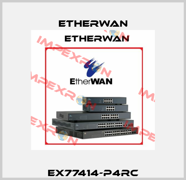 EX77414-P4RC Etherwan