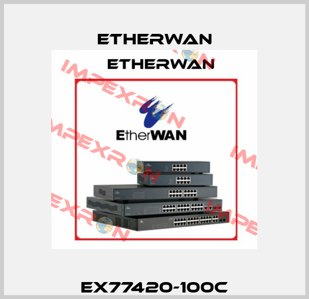 EX77420-100C Etherwan